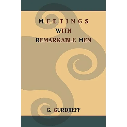 Meetings with Remarkable Men - Paperback