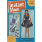Instant Mom - Paperback