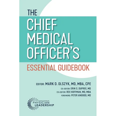 The Chief Medical Officer's Essential Guidebook - Paperback