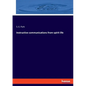 Instructive communications from spirit life - Paperback