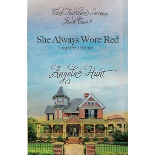 She Always Wore Red: Large Print Edition - Paperback