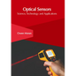 Optical Sensors: Science, Technology and Applications - Hardcover