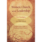 Women, Church, and Leadership: New Paradigms: Essays in Honor of Jean Miller Schmidt - Paperback