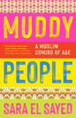 Muddy People: A Muslim Coming of Age - Paperback