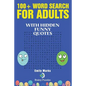 100+ Word Search for Adults: With Hidden Funny Quotes - Paperback