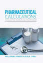 Pharmaceutical Calculations: A Manual for Students and Practitioners - Hardcover