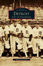 Detroit: City of Champions - Hardcover