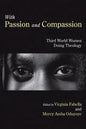 With Passion and Compassion - Paperback