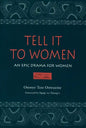 Tell It to Women: An Epic Drama for Women - Paperback