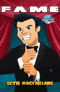 Fame: Seth MacFarlane - Hardcover