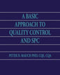 A Basic Approach to Quality Control and SPC - Paperback