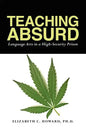 Teaching Absurd: Language Arts in a High-Security Prison - Paperback