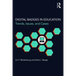 Digital Badges in Education: Trends, Issues, and Cases - Paperback