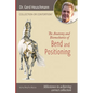 Collection or Contortion: The Anatomy and Biomechanics of Positioning and Bending: Milestones to achieving correct collection - Hardcover