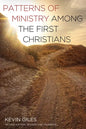Patterns of Ministry Among the First Christians: Second Edition, Revised and Enlarged - Hardcover