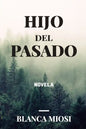 Hijo del pasado - Paperback