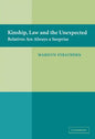Kinship, Law and the Unexpected: Relatives Are Always a Surprise - Hardcover