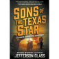 Sons of the Texas Star: A Conor Armenta Western Mystery - Paperback