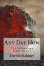 Any Day Now: The Yellowstone Event: Book 4 - Paperback
