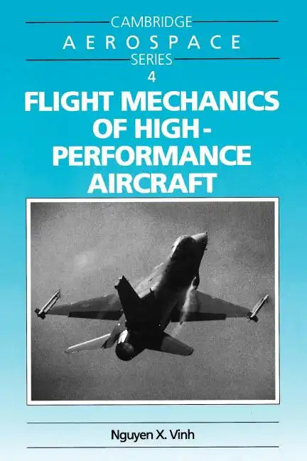 Flight Mechanics of High-Performance Aircraft - Paperback