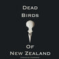 Dead Birds Of New Zealand - Paperback