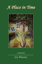 A Place in Time: A Memoir - Paperback