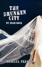 The Drunken City, the Drunken City - Paperback