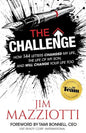 The Challenge: How 144 Letters Changed My Life, The Life Of My Son, And Will Change Your Life Too - Paperback