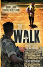 The Walk: Memoir of a Liberian Civil War Survivor - Paperback