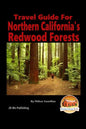Travel Guide for Northern California's Redwood Forests - Paperback