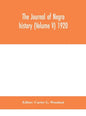 The Journal of Negro history (Volume V) 1920 - Hardcover