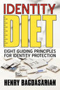Identity Diet: Eight Guiding Principles for Identity Protection - Paperback
