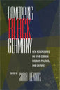 Remapping Black Germany: New Perspectives on Afro-German History, Politics, and Culture - Paperback