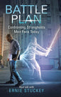 Battle Plan: Confronting Strongholds Men Face Today - Hardcover