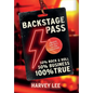 Backstage Pass: A Business Book That's Far From Conventional - Hardcover