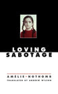 Loving Sabotage - Paperback