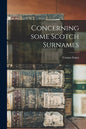 Concerning Some Scotch Surnames - Paperback