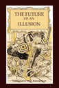 The Future of an Illusion - Paperback