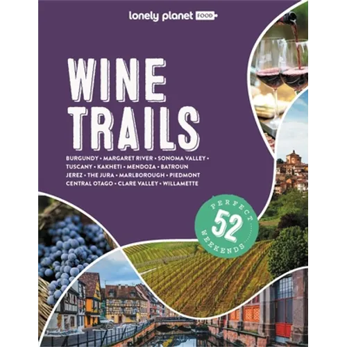 Lonely Planet Wine Trails - Hardcover