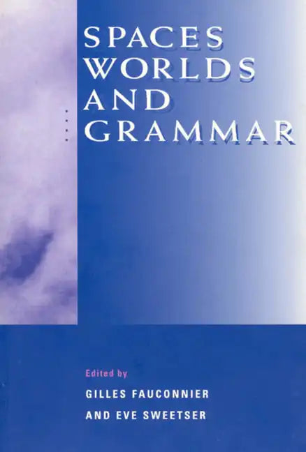 Spaces, Worlds, and Grammar - Paperback