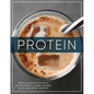 Protein: What You Need to Know about Protein Powders, Collagen, Peptides, Amino Acids, Bcaa, and More! - Paperback