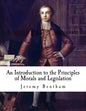 An Introduction to the Principles of Morals and Legislation: Jeremy Bentham - Paperback