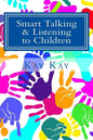 Smart Talking & Listening to Children - Paperback