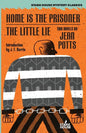 Home is the Prisoner / The Little Lie - Paperback