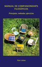 Manual de companionships filosóficos: Principios, métodos, ejercicios - Paperback