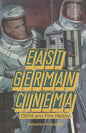 East German Cinema: DEFA and Film History - Hardcover