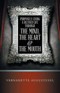 Purposely Living a Blessed Life Through the Mind, the Heart & the Mouth - Paperback