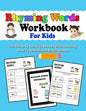 Rhyming Words Workbooks For Kids: Preschoolers And Kindergarten Rhyming Workbooks, Rhyming Workbooks For kids To Get Started With Learning How To Rhym - Paperback