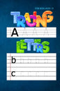 Trace Letters: Teach your child how to learn and write letters in an entertaining and easy way - Paperback