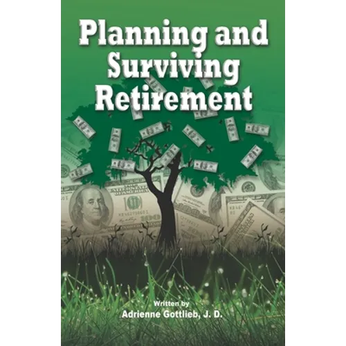 Planning and Surviving Retirement - Paperback